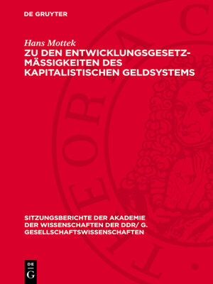 cover image of Zu den Entwicklungsgesetzmäßigkeiten des kapitalistischen Geldsystems